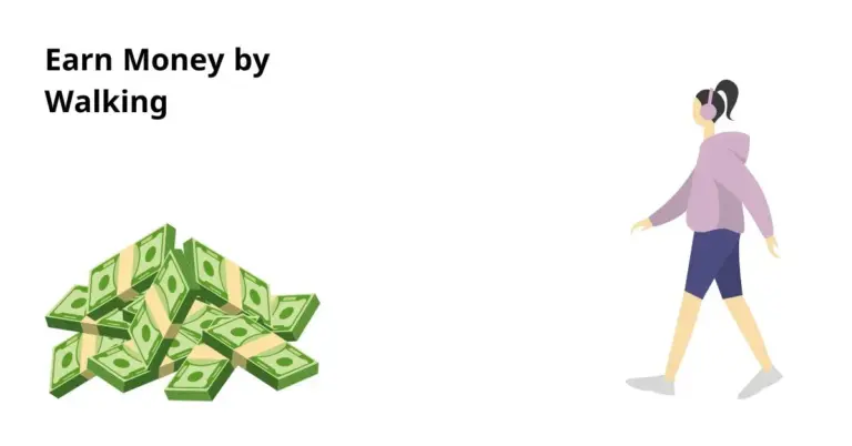 Earn Money by Walking